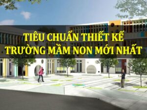 tieu-chuan-thiet-ke-truong-mam-non